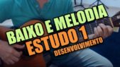 Fingerstyle Estudo 1 (Desenvolvimento) Ricardo Caldas