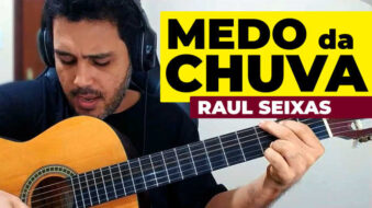 Como Tocar MEDO DA CHUVA de RAUL SEIXAS no VIOLÃO s