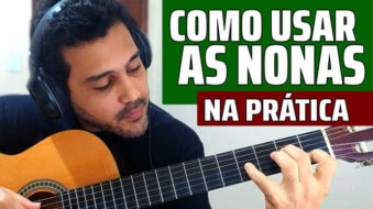 Como USAR AS NONAS dos ACORDES nas MÚSICAS s