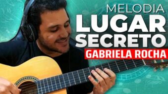 Melodia de Lugar Secreto de Gabriela Rocha (Pentatônica) s