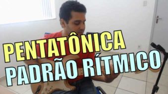 Padrão Rítmico com Pentatônicas Ricardo Caldas