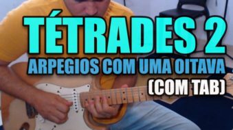 Tétrades 2 Arpegios Com Uma Oitava (Com TAB) Ricardo Caldas