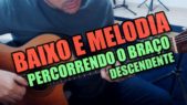 fingerstyle Percorrendo o Braço (Descendente) Ricardo Caldas